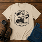 Chug-A-Lug Club | Tractor Homestead T-Shirt | Hard Work Good Sleep Tee