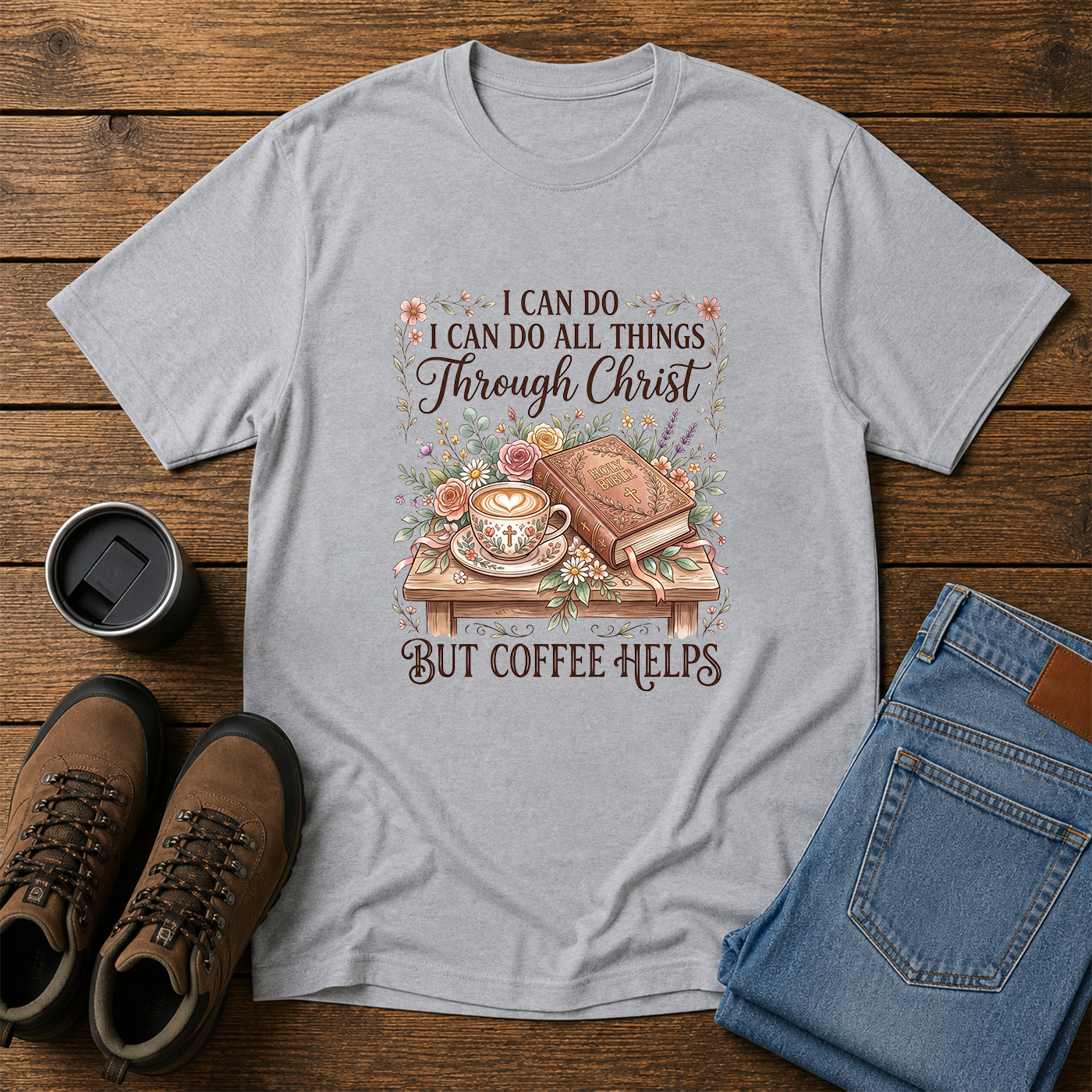 Coffee Helps | I Can Do All Things Through Christ Women’s Christian Coffee T-Shirt | Homestead Faith Tee