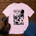 Free Eggs They Said | Funny Homestead Chicken T-Shirt | Backyard Flock Tee