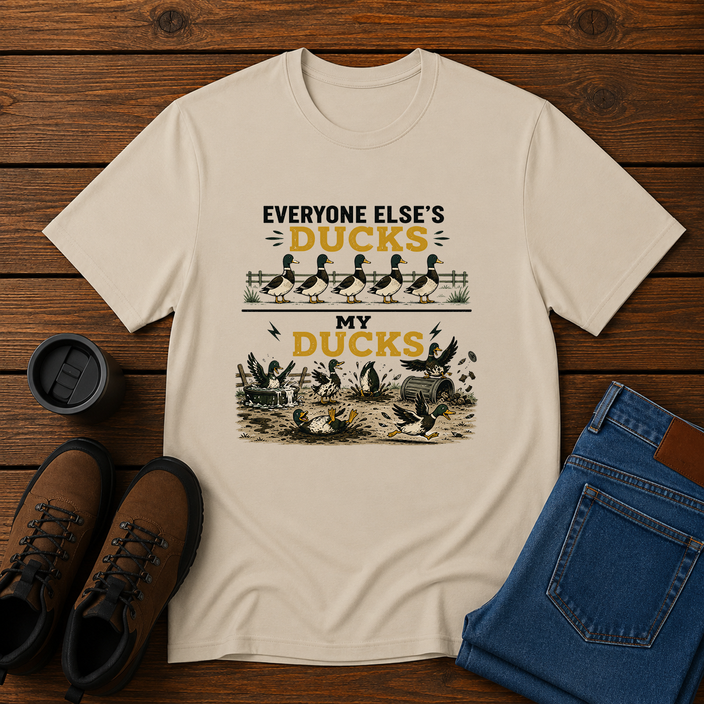 Everyone Else’s Ducks / My Ducks | Funny Homestead Duck T-Shirt | Managing Farm Chaos Tee