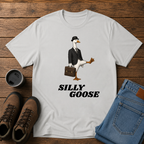 Silly Goose | Business Goose Humor T-Shirt | Office and Homestead Tee
