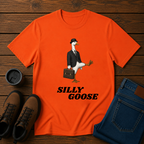 Silly Goose | Business Goose Humor T-Shirt | Office and Homestead Tee