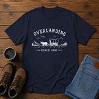 Overlanding Since 1841 | Funny Overlanding T-Shirt | Oregon Trail Inspired Tee