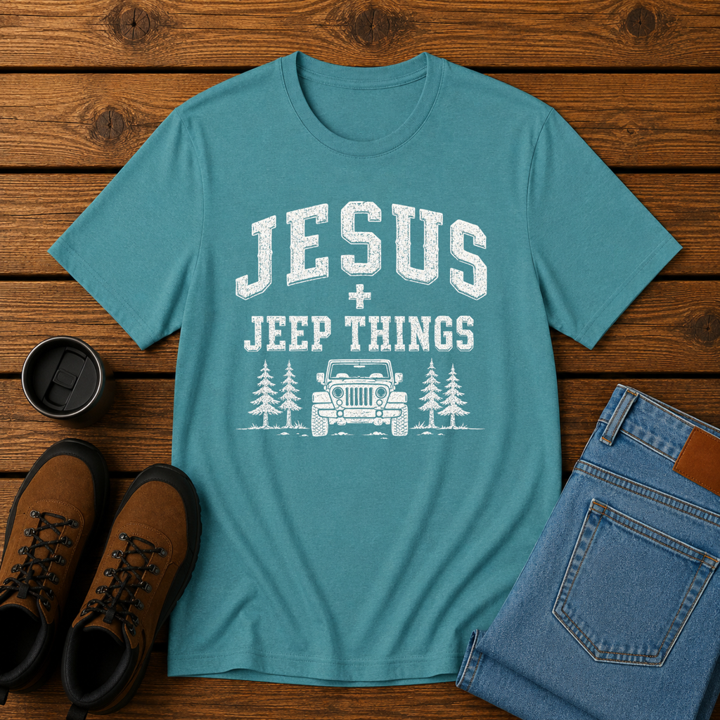 Jesus & Jeep Things | Christian Jeep T-Shirt | Off Road Faith Tee