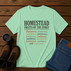 Homestead Fruits of the Spirit | Funny Christian Homestead T-Shirt | Patience Tee