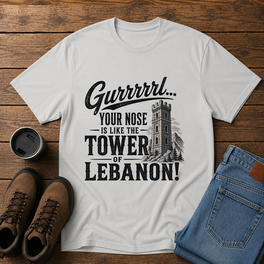 Tower of Lebanon | Funny Christian T-Shirt | Song of Solomon Tee