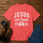 Jesus & Jeep Things | Christian Jeep T-Shirt | Off Road Faith Tee