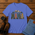 Mountain Mama | Mountain Life T-Shirt | Rustic Outdoor Women's Tee