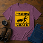 Warning: Goats | Funny Homestead T-Shirt | Goat Ram Road Sign Tee